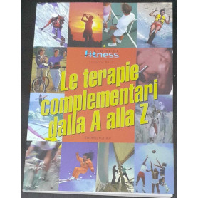 Le terapie complementari dalla A alla Z