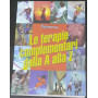 Le terapie complementari dalla A alla Z