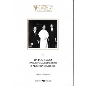 Da placozoo (Triclopax adhaerens) a modernizzatore