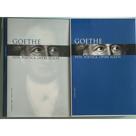 Goethe. Vita poetica opere scelte