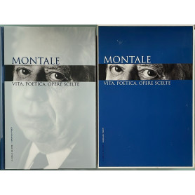 Montale. Vita poetica opere scelte