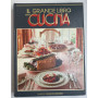 Il grande libro della cucina
