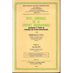 Effets juridiques de la sentence internationale : contribution a l'etude de l'execution des normes internationales