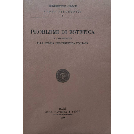 Problemi di estetica e contributi alla storia dell'estetica italiana