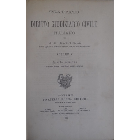 Trattato di Diritto Giudiziario Civile Italiano. Vol. V