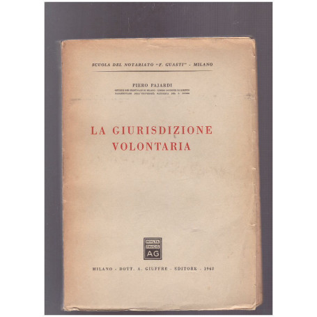 La Giurisdizione Volontaria