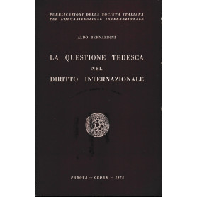 La questione tedesca nel diritto internazionale.