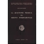 La questione tedesca nel diritto internazionale.