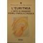 L'euritmia. L'arte di rendere visibili parola e musica