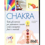 Chakra. Tutti gli esercizi per potenziare i nostri centri energetici fisici e mentali