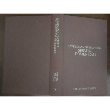Opere. Sermoni domenicali (Vol. 10)
