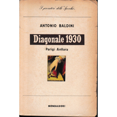 Diagonale 1930. Parigi - Ankara.