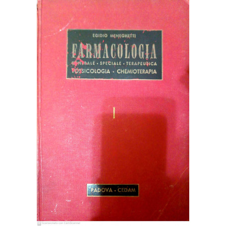 Farmacologia centrale speciale terapeutica tossicologia chemioterapia. Vol 1
