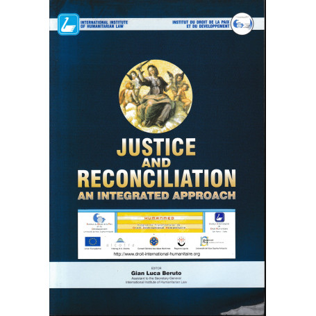 Justice and reconciliation: an integrated approach