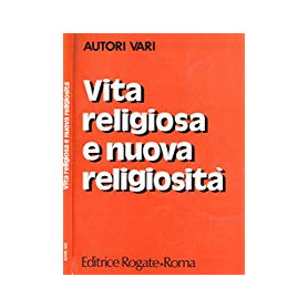 Vita religiosa e nuova religiosità