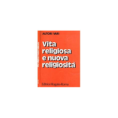 Vita religiosa e nuova religiosità