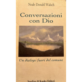 Conversazioni con Dio. Un dialogo fuori del comune (Vol. 1)