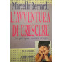 L'avventura di crescere