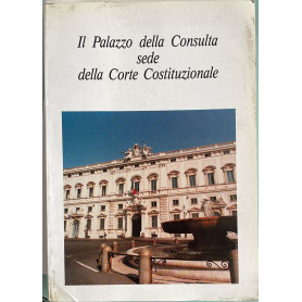 Il Palazzo della Consulta sede della Corte Costituzionale