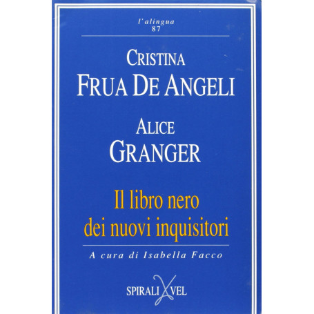 Il libro nero dei nuovi inquisitori