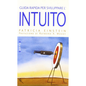 Guida rapida per sviluppare l'intuito