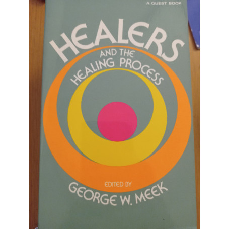 Healers and the Healing Process