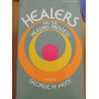 Healers and the Healing Process