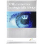 Diritto Economia e Tecnologie della Privacy. Rivista quadrimestrale anno VI n. 1.