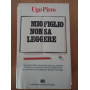 Mio figlio non sa leggere