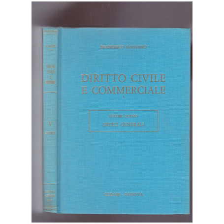 Diritto Civile e Commerciale Volume 5: Indici generali