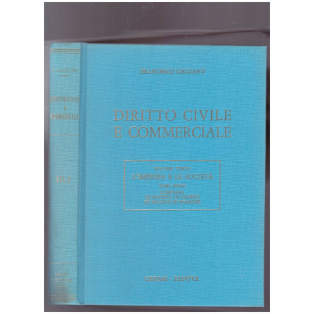 Diritto Civile e Commerciale Vol. 3. Tomo 1: L' impresa le societàÂ  in genere le società di persone