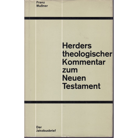 Der Jakobusbrief. Herders Theologischer Kommentar zum Neuen Testament