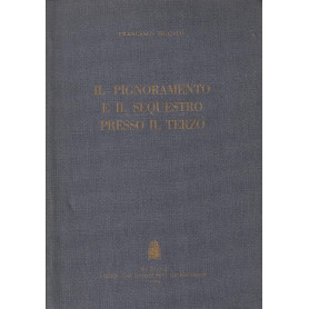 Il pignoramento e il sequestro presso il terzo