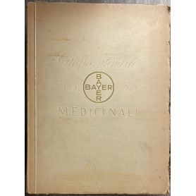 Cinquantenario Bayer medicinali 1888 - 1938