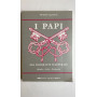 I papi. 264 biografie illustrate