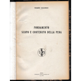 Fondamento scopo e contenuto della pena.