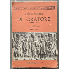 De Oratore. Libri tres. Liber Primus