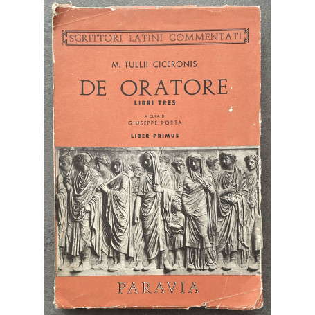 De Oratore. Libri tres. Liber Primus
