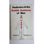 Radionics & The Subtle Anatomy Of Man