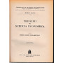 Principi di scienza economica. Parte I. Prime nozioni fondamentali