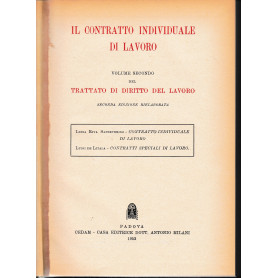 Trattato del diritto del lavoro. Volume secondo - Il contratto individuale di lavoro