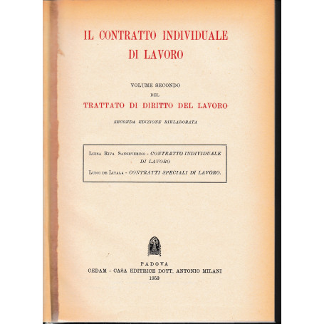 Trattato del diritto del lavoro. Volume secondo - Il contratto individuale di lavoro