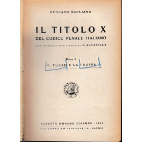 Il titolo X del codice penale italiano. Parte I e II. Due volumi.