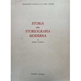 Storia della storiografia moderna. II - Hegel storico