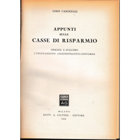 Appunti sulle casse di risparmio. Origine e sviluppo - L'ordinamento amministrativo-contabile