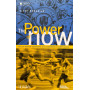 The power of now. Dalla nuova economia all'economia a tempo zero