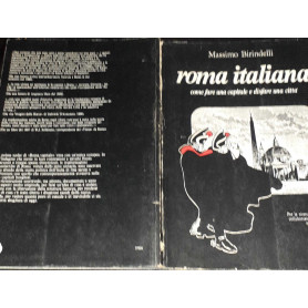 Roma italiana come fare una capitale e disfare una città