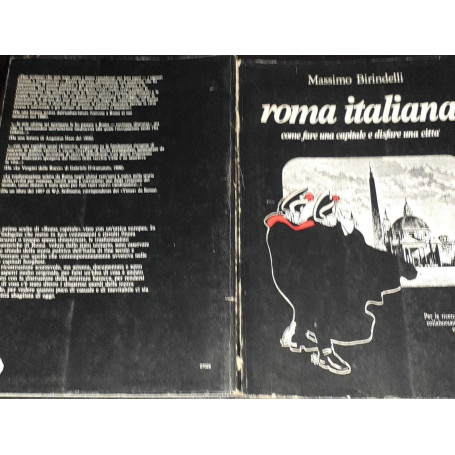 Roma italiana come fare una capitale e disfare una città