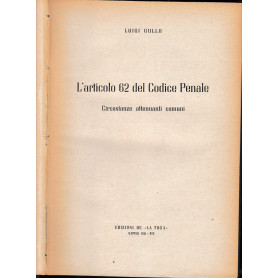L'articolo 62 del Codice Penale. Circostanze attenuanti comuni.