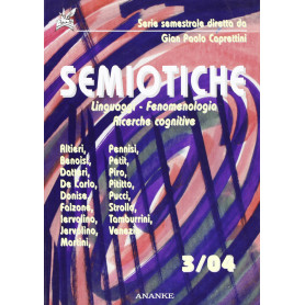 Semiotiche. Linguaggi fenomenologia ricerche cognitive (Vol. 3)